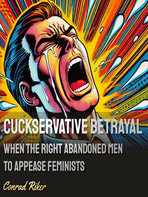 cover image of Cuckservative Betrayal